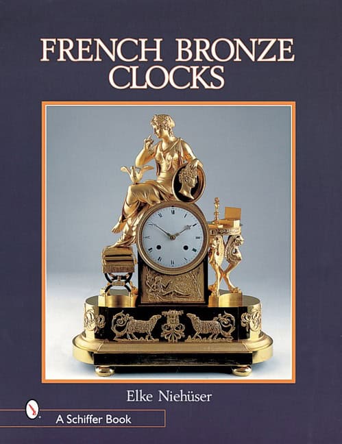 Elke Niehuser | French Bronze Clocks : 1700-1830