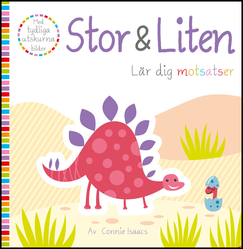 Stor & Liten : Lär dig motsatser