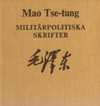 Mao Tse-Tung (Mao, Zedong) | Militärpolitiska skrifter 3u
