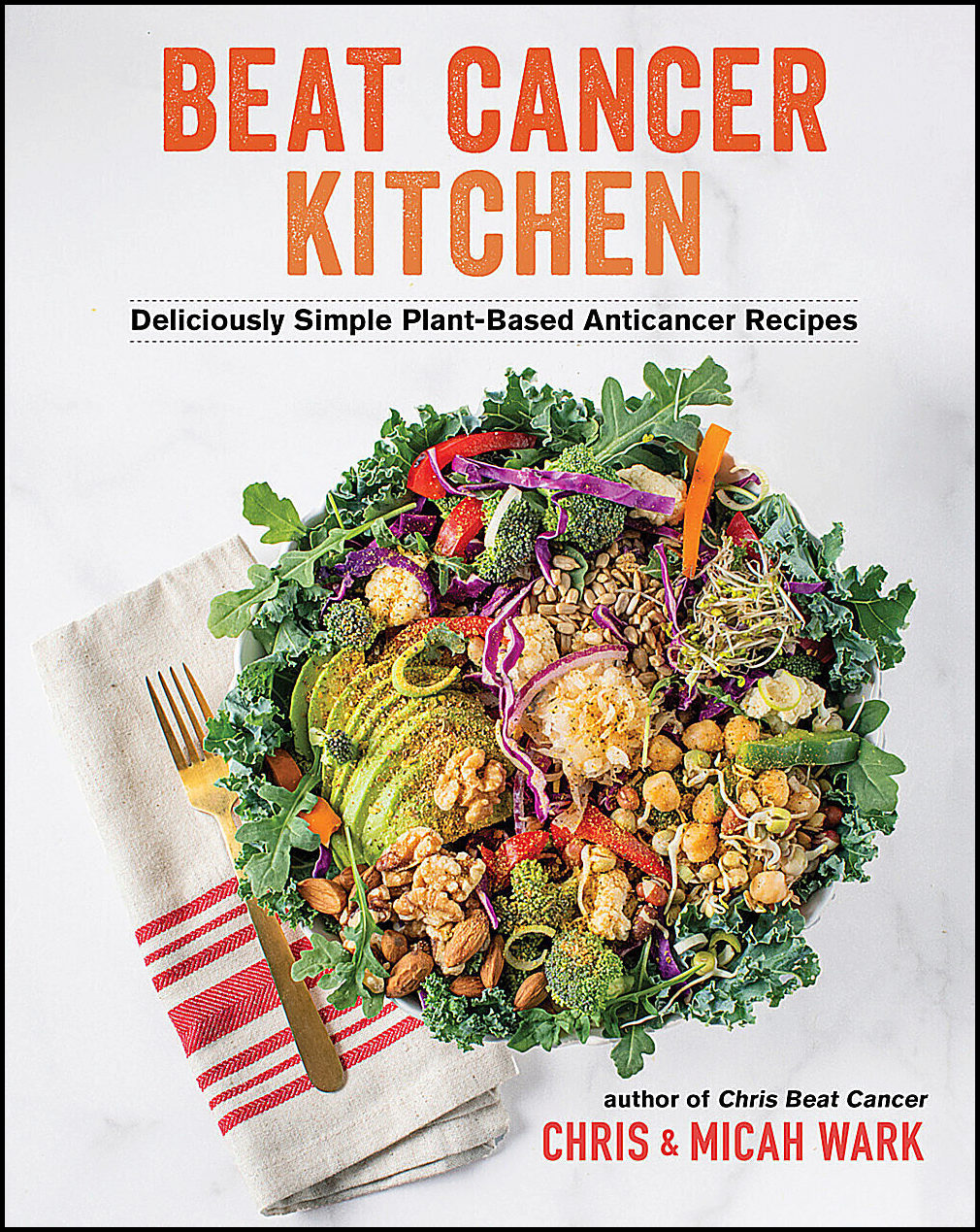 Wark, Chris,Wark,  Micah | Beat Cancer Kitchen