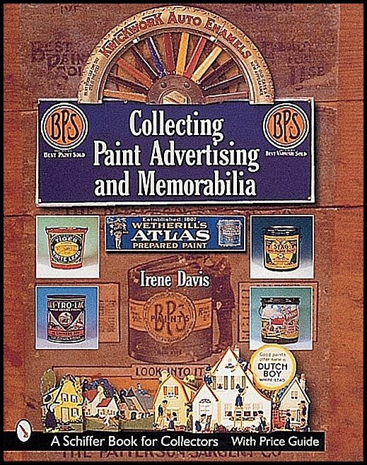 Irene Davis | Collecting Paint Advertising And Memorabilia