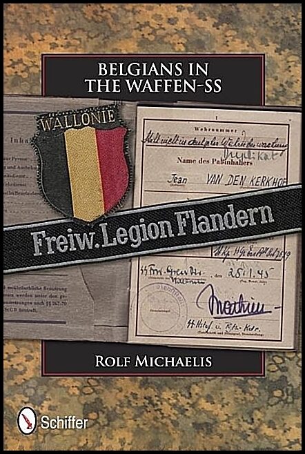 Rolf Michaelis | Belgians In The Waffen-Ss