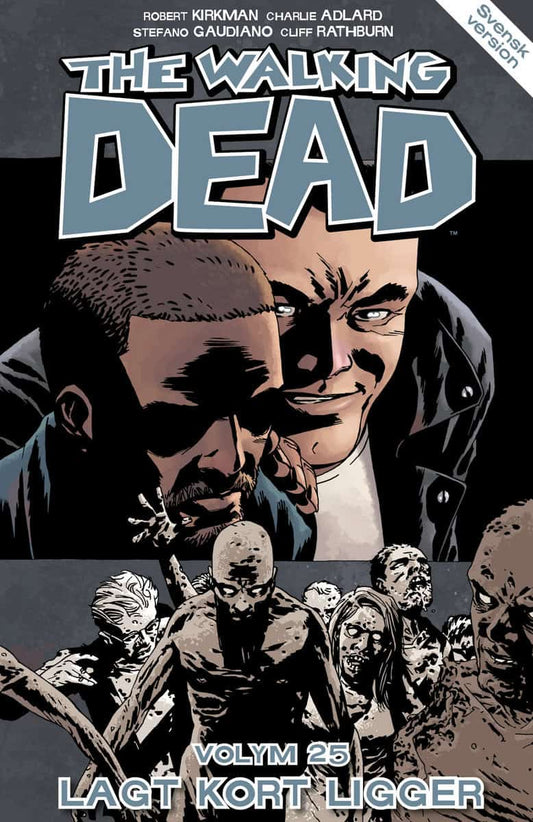 Kirkman, Robert | The Walking Dead volym 25. Lagt kort ligger