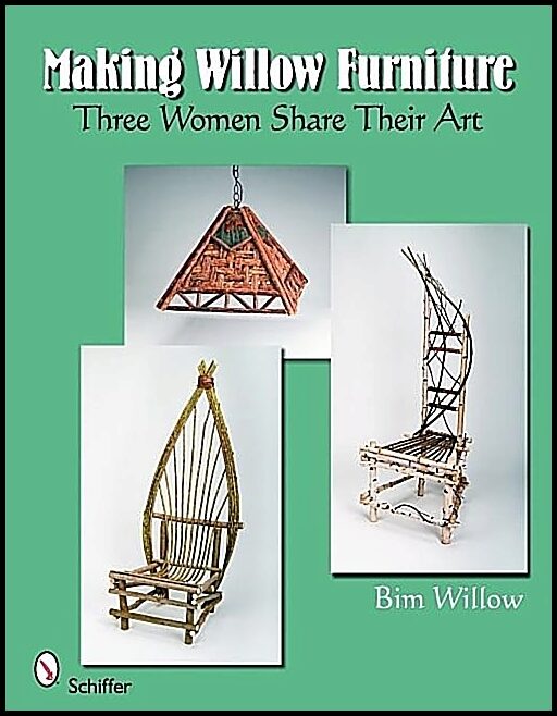 Bim Willow | Making Willow Furniture : Three Women Share their Art