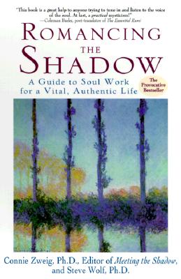 Zweig, Connie | Wolf, Steven | Romancing the Shadow