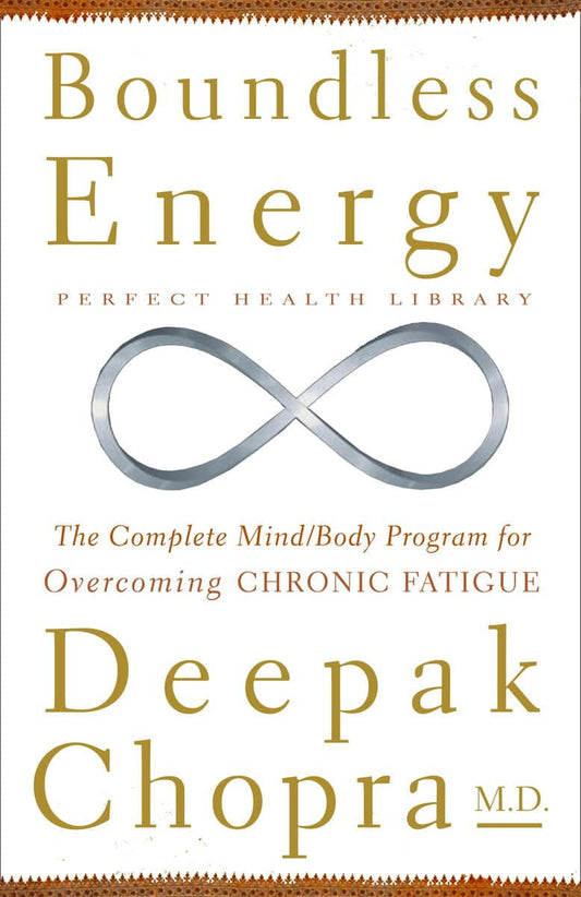Chopra, Deepak Md | Boundless Energy