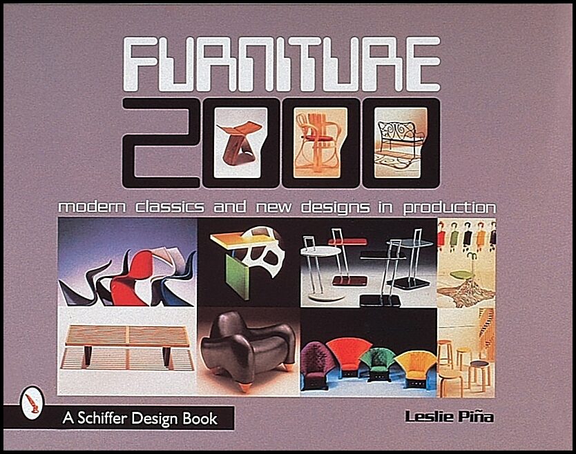 Pina, Leslie | Furniture 2000 : Modern classics & new designs in production