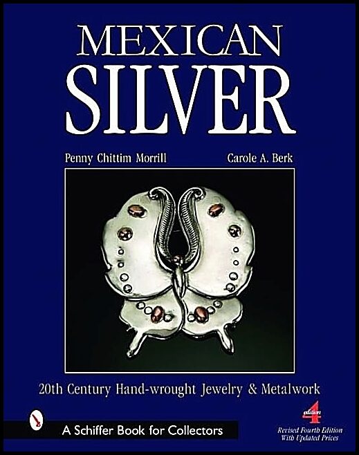 Penny Chittim Morrill | Mexican Silver : Modern Handwrought Jewelry and Metalwork