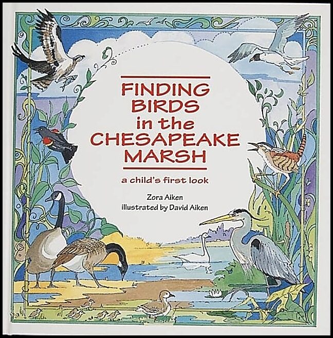 Zora Aiken | Finding Birds In The Chesapeake Marsh : A Child’s First Look