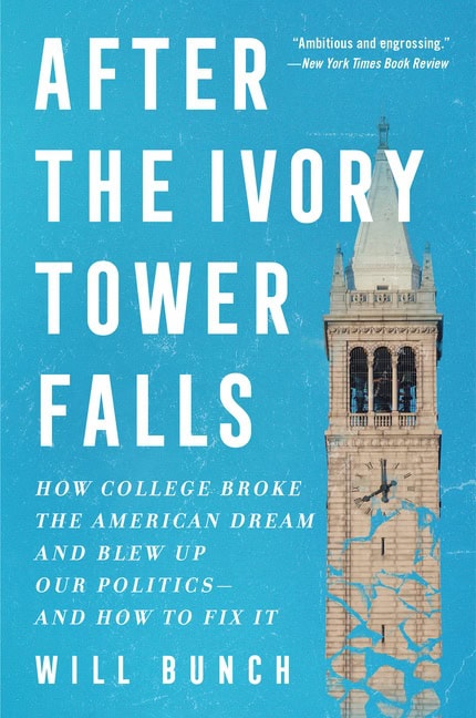 Bunch, Will | After the Ivory Tower Falls