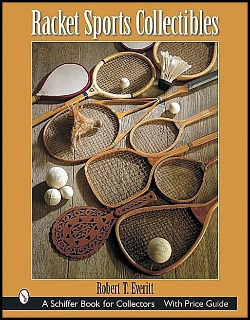 Robert T. Everitt | Racket Sports Collectibles