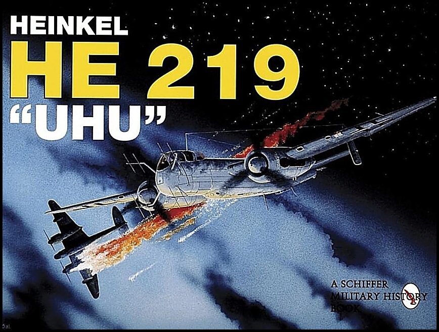 Heinz J. Nowarra | Heinkel He 219 Uhu