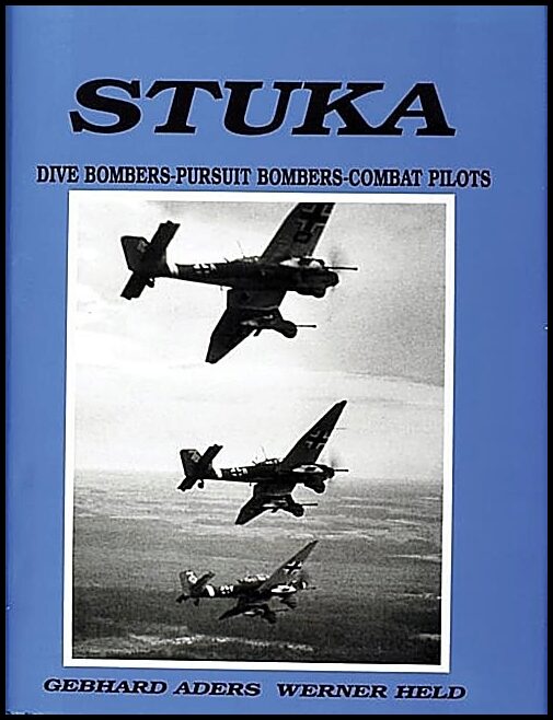 Held, Werner | Stuka : Pictorial chronicle of german close-combat aircraft to 1945