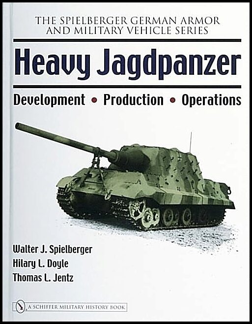 Jentz, Thomas L. | Heavy jagdpanzer : Development - production - operations