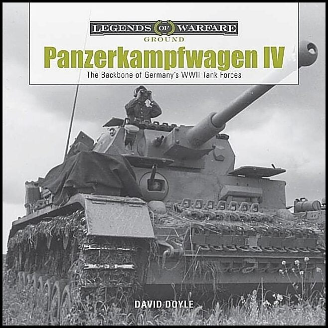Doyle, David | Panzerkampfwagen iv : The backbone of germanys wwii tank forces