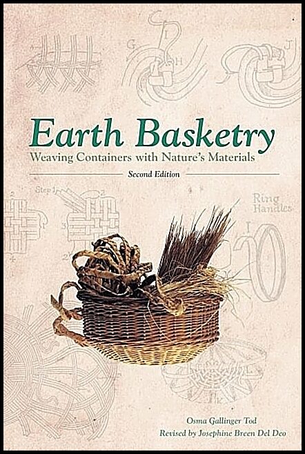 Tod, Osma Gallinger | Earth basketry : Weaving containers with natures materials