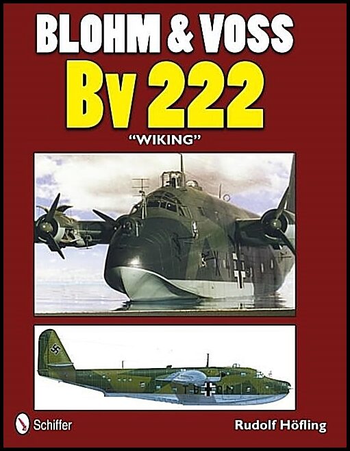 Hofling, Rudolf | Blohm & voss bv 222 'wiking'