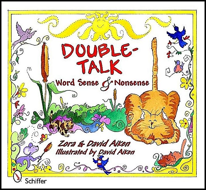 Zora &amp | David Aiken | Double-Talk : Word Sense And Nonsense