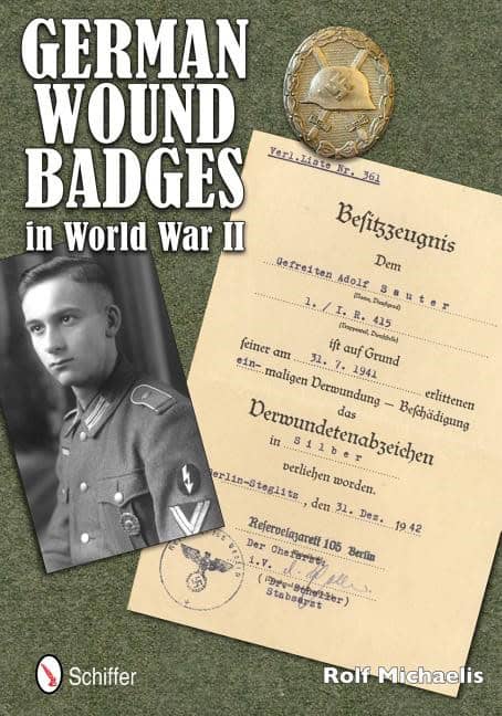 Michaelis, Rolf | German wound badges in world war ii