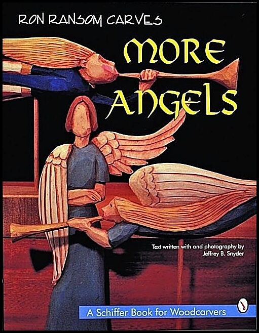 Ron Ransom | Ron Ransom Carves More Angels