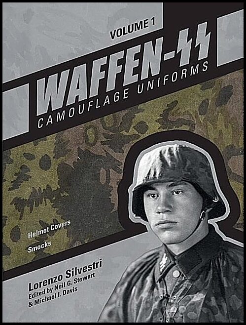 Silvestri, Lorenzo | Waffen-ss camouflage uniforms, vol. 1 : Helmet covers  smocks