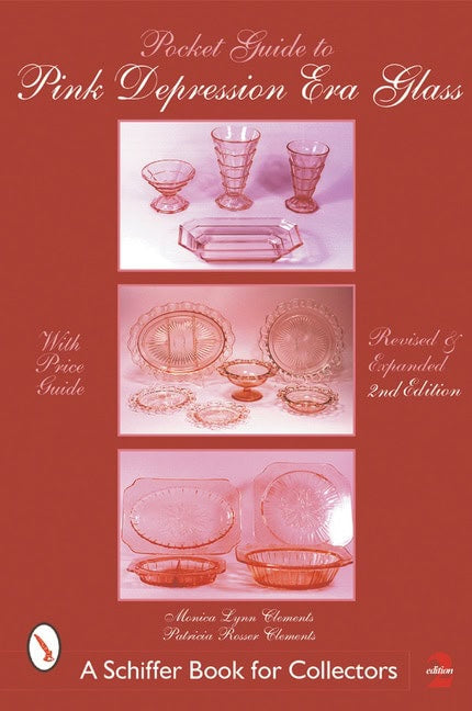Patricia Clements | A Pocket Guide To Pink Depression Era Glass