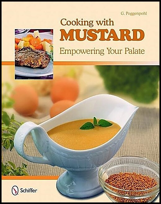 Poggenpohl, G. | Cooking with mustard : Empowering your palate