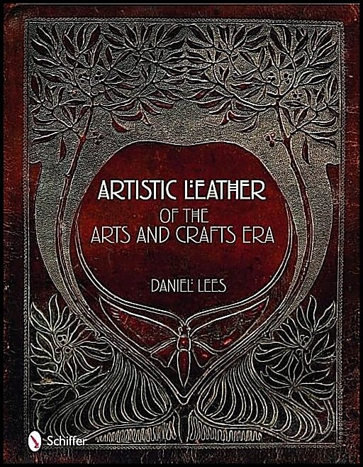 Daniel Lees | Artistic Leather Of The Arts And Crafts Era