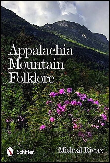 Rivers, Michael | Appalachia mountain folklore