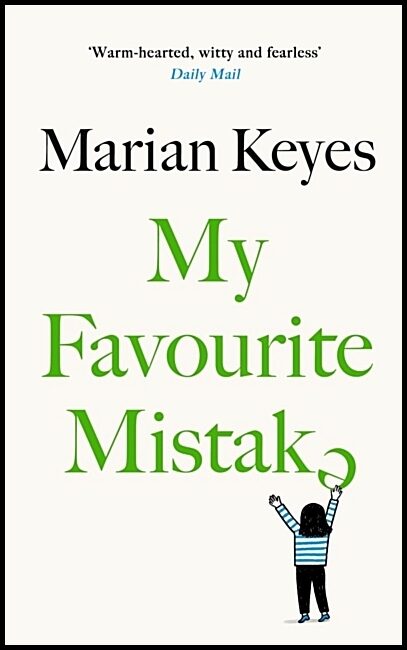 Keyes, Marian | My Favourite Mistake