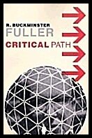 Fuller, R. Buckminster| Kuromiya, Kiyoshi Buckminster | Critical Path