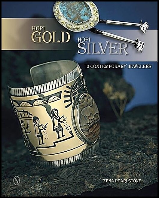 Pearlstone, Zena | Hopi gold, hopi silver : 12 contemporary jewelers