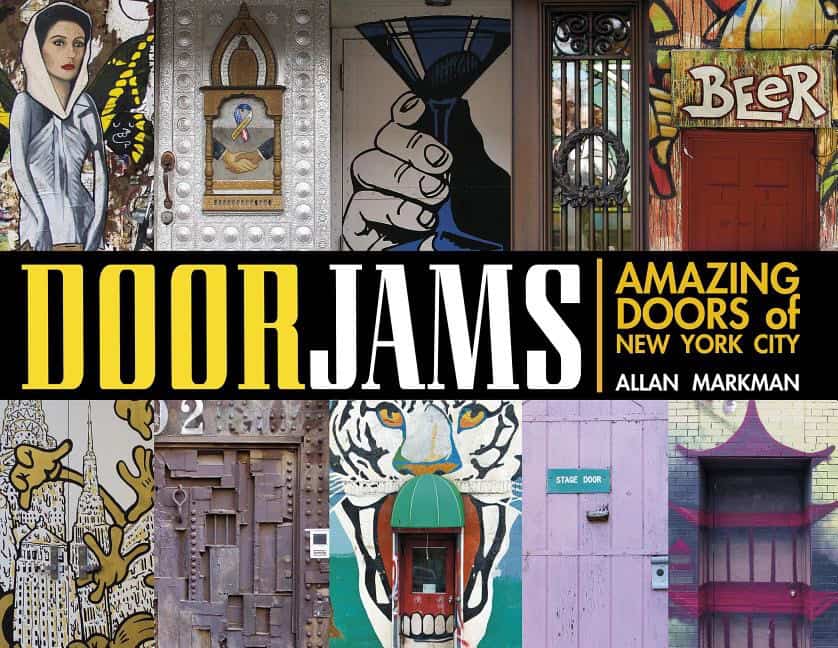 Allan Markman | Door Jams : Amazing Doors of New York City