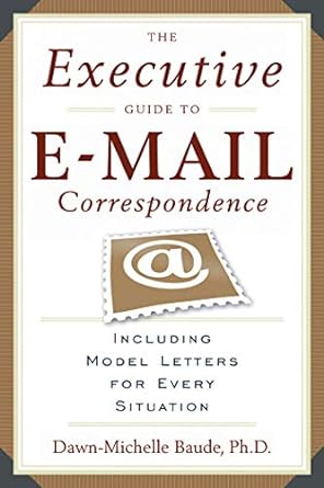 Baude Dawn-Michelle | Executive Gde to Email Correspond