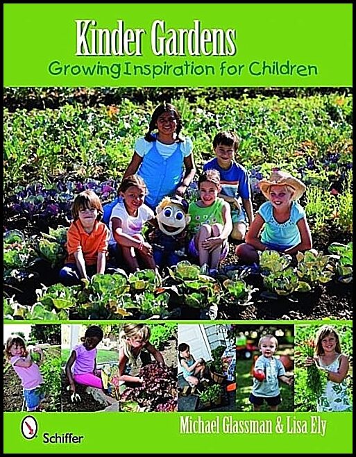 Glassman, Michael | Kinder gardens : Growing inspiration for children
