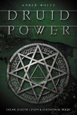 Wolfe, Amber | Druid power