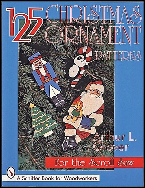 Grover, Arthur L. | 125 christmas ornament patterns for the scroll saw