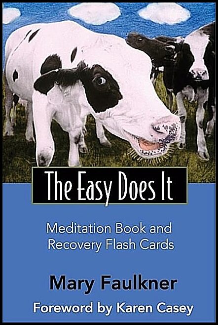 Faulkner, Mary | Easy Does It Medtation Book And Recovery Flash Cards (Includes 52-Card Deck & Book)
