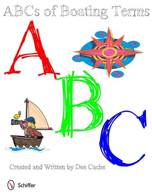 Dee Cache | Abc's Of Boating Terms