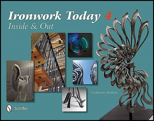 Mallette, Catherine | Ironwork today 4 : Inside and out