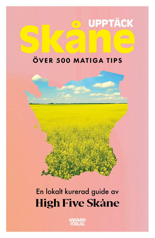 Strandberg, Sofie | Allard, Johan | Upptäck Skåne