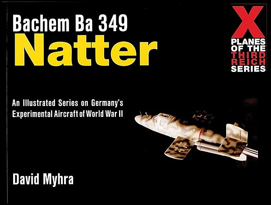 Myhra, David | Bachem ba 349 natter : Bachem ba 349 natter