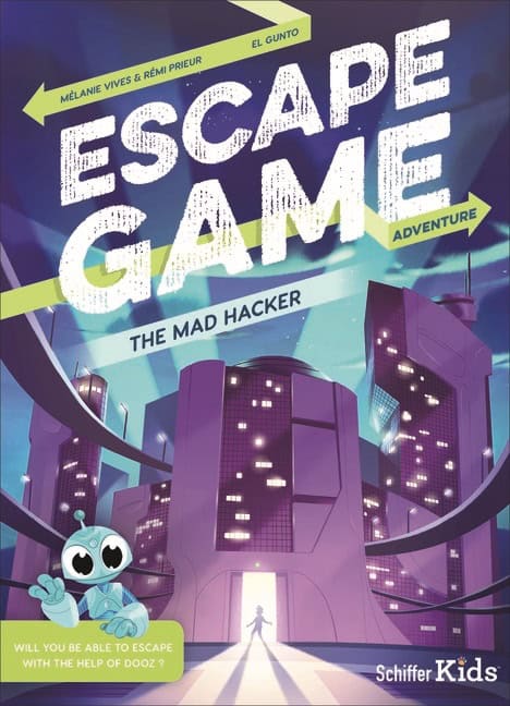 Remi Prieu - Melanie Vives - El Gunto | Escape Game Adventure : The Mad Hacker : The Mad Hacker