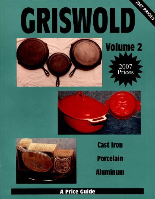 L-W Books | Griswold  Volume 2 : Cast Iron, Porcelain, Aluminum