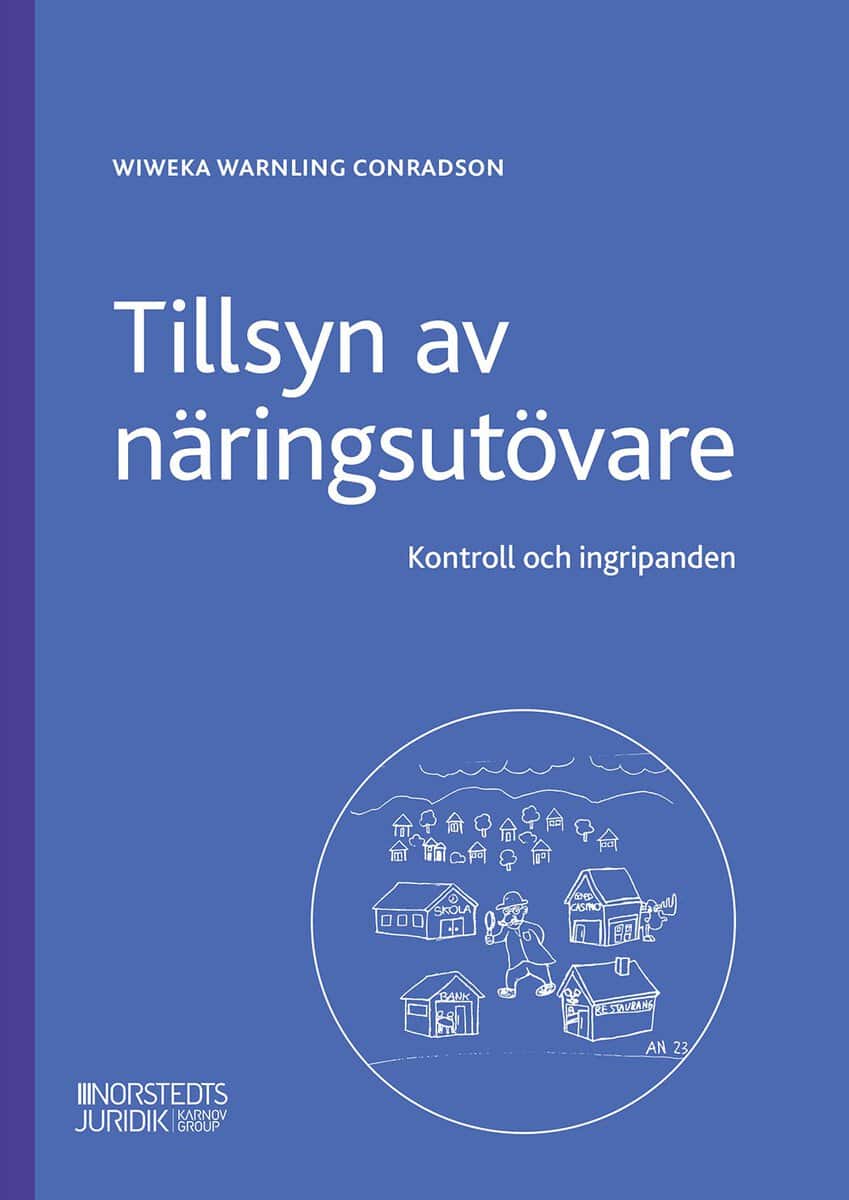 Warnling Conradson, Wiweka | Tillsyn av näringsutövare : Kontroll och ingripanden
