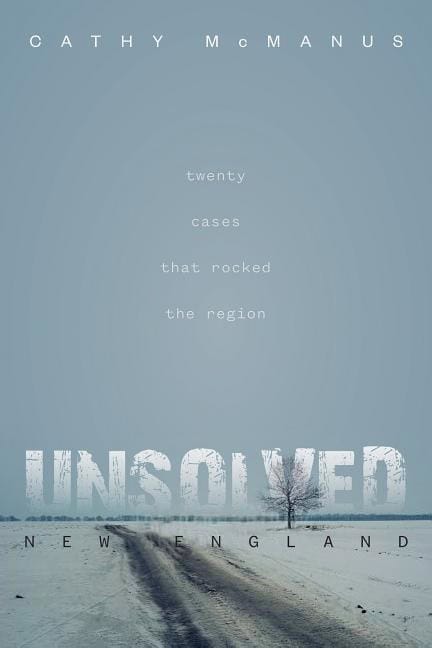 Cathy McManus | Unsolved New England : 20 Cases That Rocked the Region