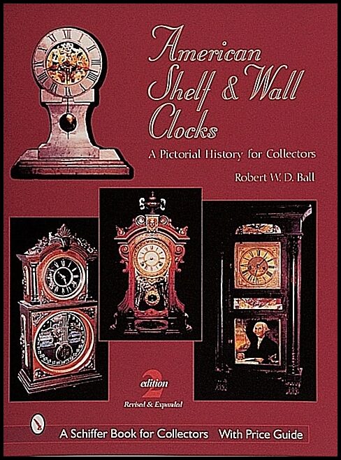 Robert W.D. Ball | American Shelf And Wall Clocks