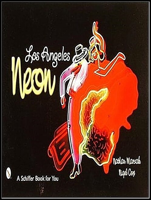 Nathan Marsak | Los Angeles Neon