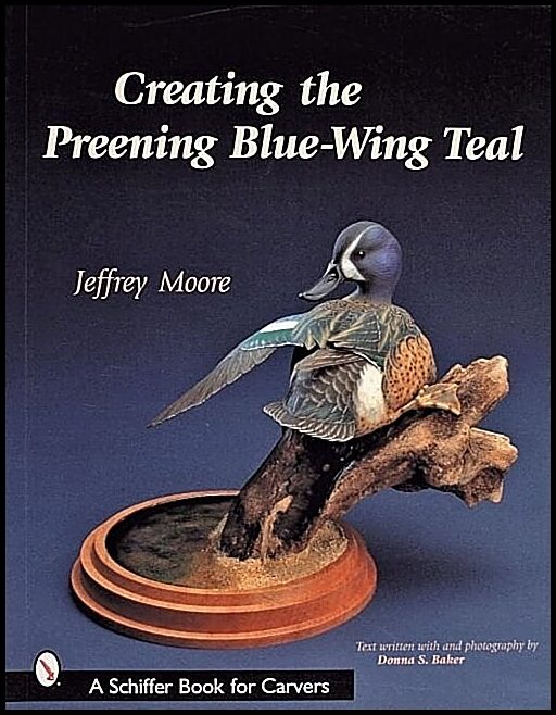 Jeffrey Moore | Creating The Preening Blue Wing Teal