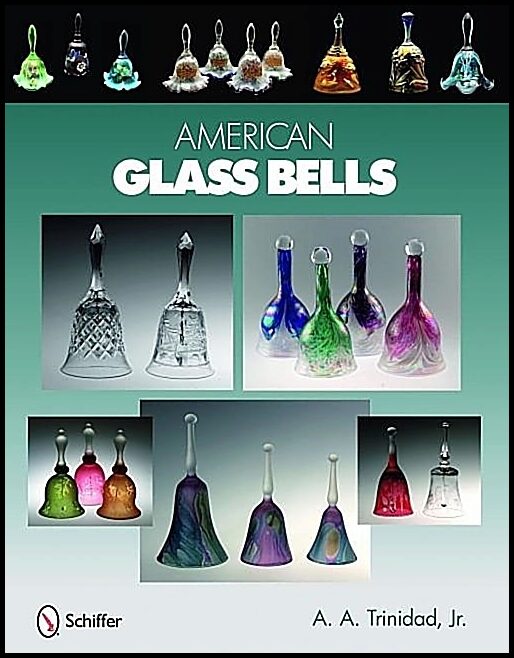 A.A. Trinidad, Jr. | American Glass Bells
